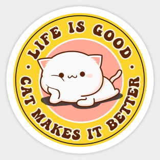 Life Is Good A Cat Makes It Better Sticker